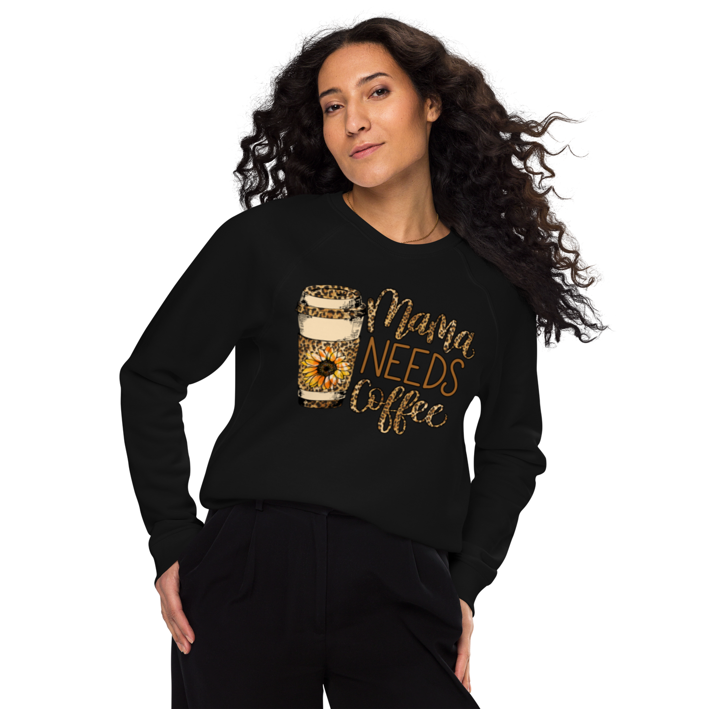 Mama Needs Coffee Raglan sweatshirt