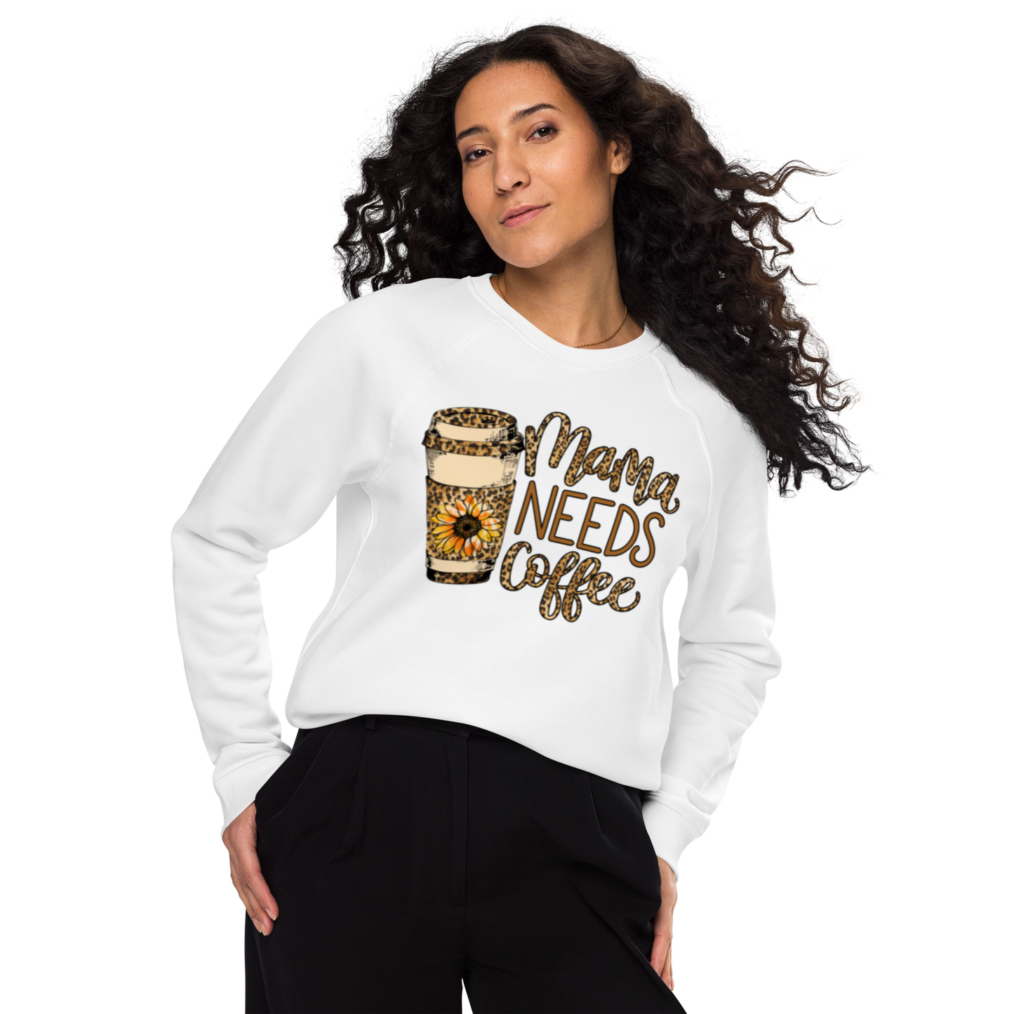 Mama Needs Coffee Raglan sweatshirt