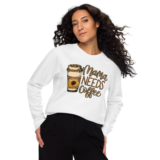 Mama Needs Coffee Raglan sweatshirt